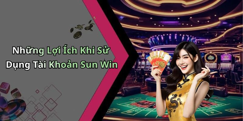 Đăng Nhập Sun Win - Khám Phá Thế Giới Giải Trí Đầy Hấp Dẫn
